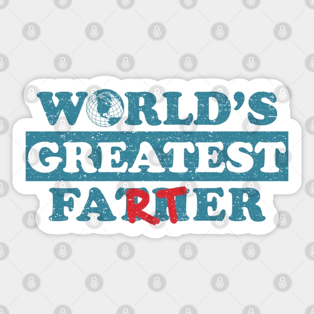 Worlds Greatest Farter (Worn) Sticker by Roufxis